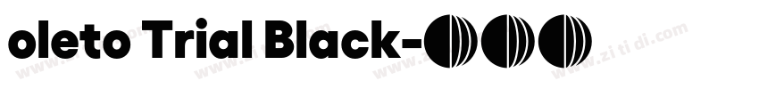 oleto Trial Black字体转换